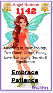 Angel Number 1142 Meaning: Numerology, Twin Flame, Spiritual,。